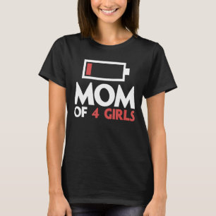 T-shirt Maman De 4 Filles Fatigué Mère Avec Quatre Filles