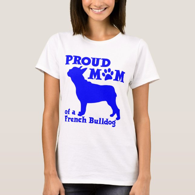 T-SHIRT MAMAN DE BOULEDOGUE FRANÇAIS (Devant)