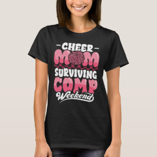 T-shirt Maman de cheerleader survivant le week-end de comp