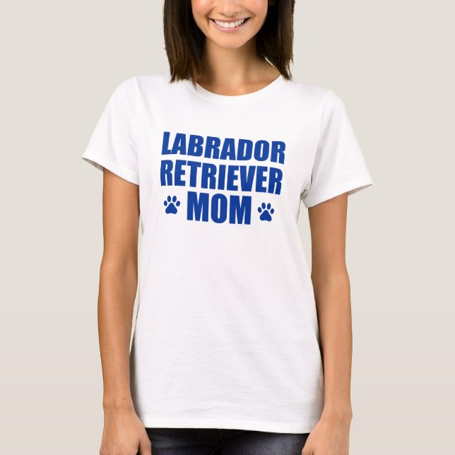 T-shirt Maman de labrador retriever (Devant)