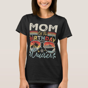 T-shirt Maman de l'anniversaire Cruiser Vacation Women
