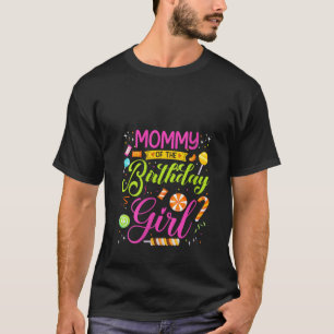 T-shirt Maman De L'Anniversaire Fille Candy Anniversaire F