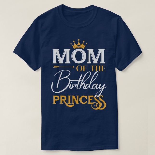T-shirt Maman De L'Anniversaire Princesse Funny Mama Maman (Design devant)