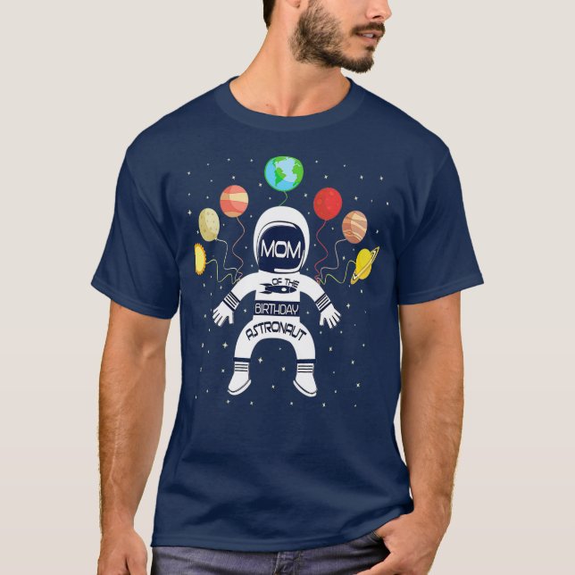 T-shirt Maman De L'Astronaut Anniversaire Garçon Et Girl S (Devant)