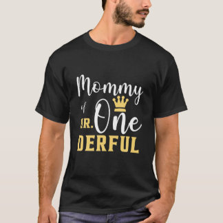 T-shirt Maman De M. One Derful 1Er Anniversaire
