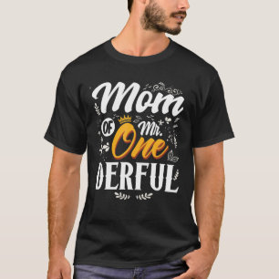 T-shirt Maman De M. Onederful 1E Anniversaire Premier Un D