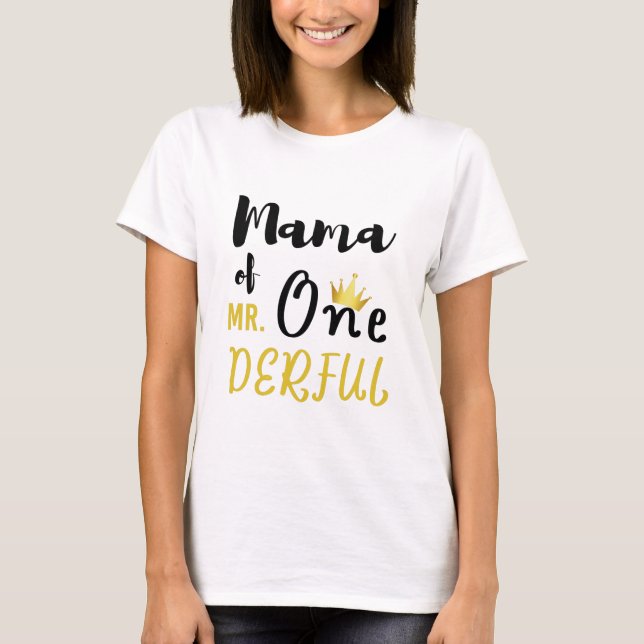 T-shirt Maman de Mr Onederful Funny 1er Anniversaire T-shi (Devant)