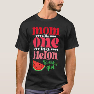 T-shirt Maman de One In A Melon Birthday Girl Watermelon