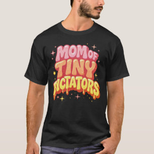 T-shirt Maman de petits dictateurs - Drôle vague Y2K