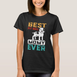 T-shirt Maman de Pit Bull la plus drôle de tous les temps