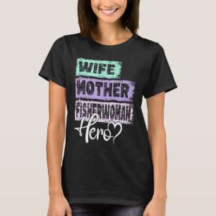 T-shirt Maman de profession héroïne mère pêcheuse 3