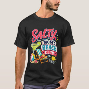 T-shirt Maman de vacances drôle et salée au club de plage