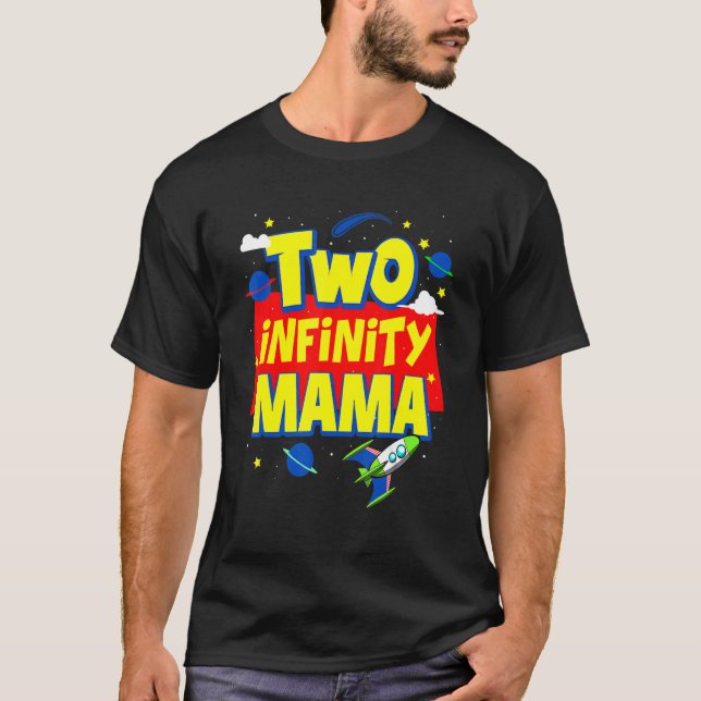 T-shirt Maman Deux Infinités Et Au-Delà Des Décorations An (Devant)