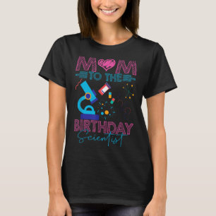 T-shirt Maman du scientifique d'anniversaire Enfant d'anni
