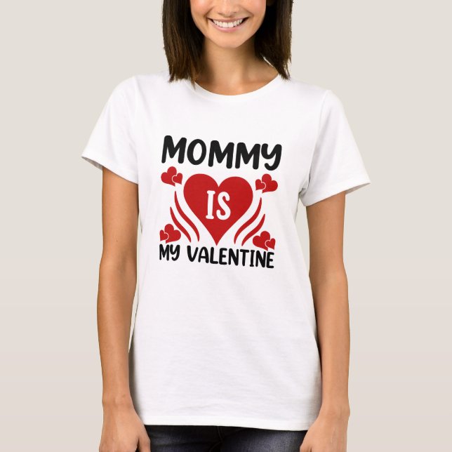 T-shirt Maman est ma chemise Saint Valentin (Devant)