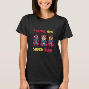 T-shirt Maman Extraordinaire Super Héros Hommes heureux Fe