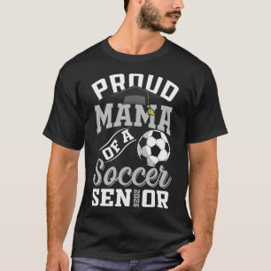 T-shirt Maman fière d'un senior de soccer Cl de 2026 Gradu