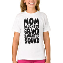 Maman Fille Petite-fille Squad Famille corresponda