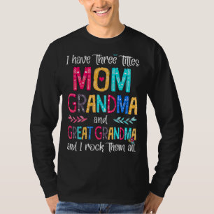 T-shirt Maman Grand-Mère Et Grand-Mère Et Je Les Frappe To