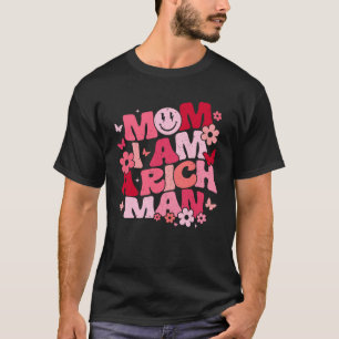 T-shirt Maman Je Suis Un Homme Riche Aesthétique Tendance