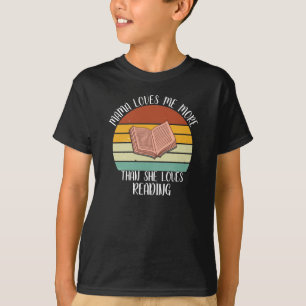 T-shirt Maman M'Aime Plus Qu'Elle N'Aime Lire