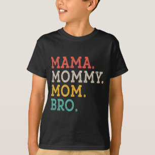 T-shirt Maman Maman Bro - Fête des mères