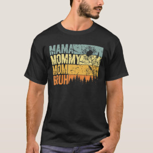 T-shirt Maman Maman Maman Bruh - Fantastique Fête des mère