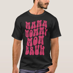 T-shirt Maman Maman Maman Maman Bruh Maman 5