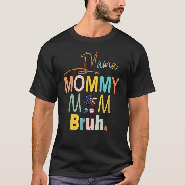 T-shirt Maman Maman Maman Maman Bruh Maman Et Moi Maman Vi (Devant)