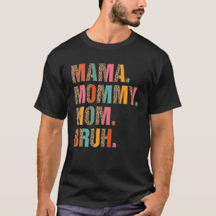 T-shirt Maman Maman Maman Maman Bruh Maman Maman Et Moi Dr