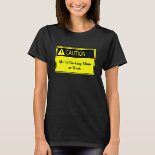 T-shirt Maman mignonne de précaution à la chemise de