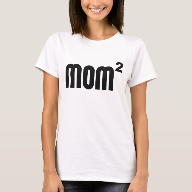 T-shirt Maman Mom2 carrée exponentiellement (Devant)