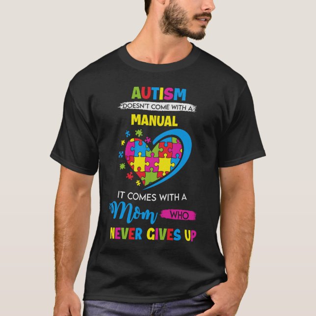 T-shirt Maman n'a jamais Sensibilisation sur l'autisme (Devant)