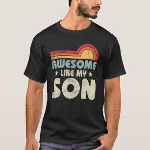 T-shirt Maman Papa Cite Awesome Comme Mon Fils Joyeux Père