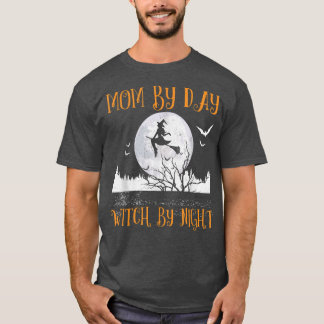 T-shirt Maman Par Jour Sorcière Par Nuit Mère Femmes Hallo