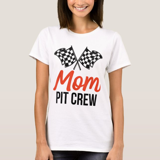 T-shirt Maman Pit Crew Funny Hébergement Voiture Course An (Devant)