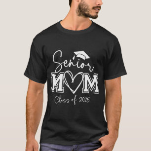 T-shirt Maman Senior 2025 Fier Maman D'Une Classe De 2025