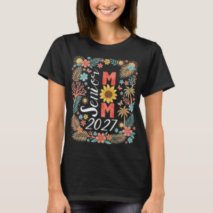 T-shirt Maman senior 2027 Diplômée Tournesol Tropical