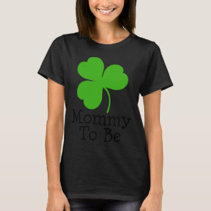 T-shirt Maman Shamrock Irlandaise Pour Être La Grossesse T