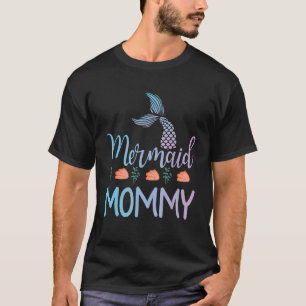 T-shirt Maman Sirène Maman Heureuse Pour Moi Toi Nana Mama