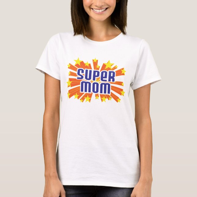 T-shirt Maman superbe (Devant)