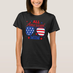 T-shirt Maman Tout Américaine Lunettes De Soleil Fête Des