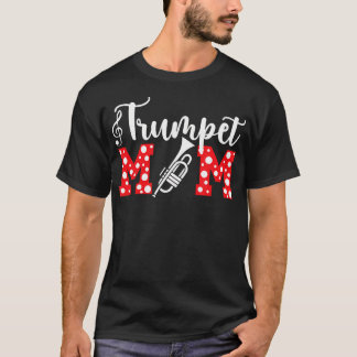 T-shirt Maman Trompette D'une Maman De Joueur De Trompette