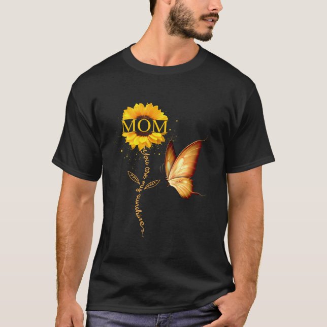T-shirt Maman Tu Es Mon Papillon Sunshine Et Mon Tournesol (Devant)