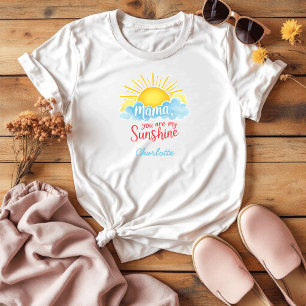 T-shirt Maman, tu es mon soleil Appréciation maman