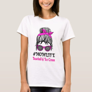 T-shirt Maman Vie   Baseball et glace