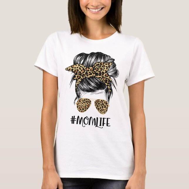 T-shirt Maman Vie Messy Cheveux Bun Leopard Femmes Fête de (Devant)