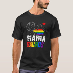 T-shirt Mamasaurus Tricératops Mama Saurus Rex Gay LGBT Pr