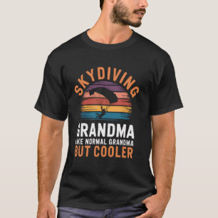 T-shirt Mamie parachutiste comme une mamie normale mais en