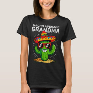 T-shirt Mamie pas moyenne nacho drôle cinq de mayo mexicai
